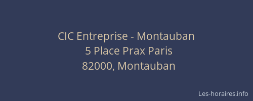 CIC Entreprise - Montauban
