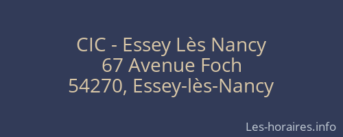 CIC - Essey Lès Nancy