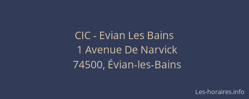 CIC - Evian Les Bains