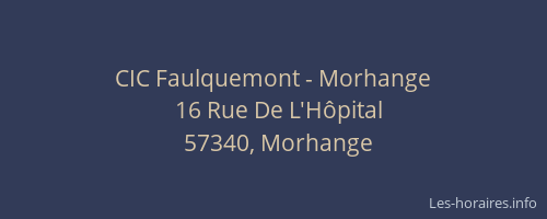 CIC Faulquemont - Morhange