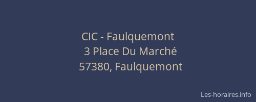 CIC - Faulquemont
