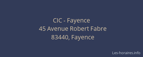 CIC - Fayence