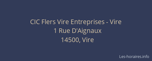 CIC Flers Vire Entreprises - Vire