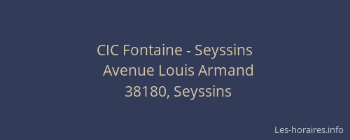 CIC Fontaine - Seyssins