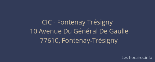 CIC - Fontenay Trésigny
