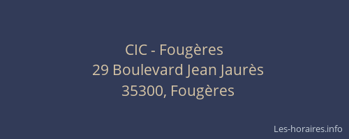 CIC - Fougères