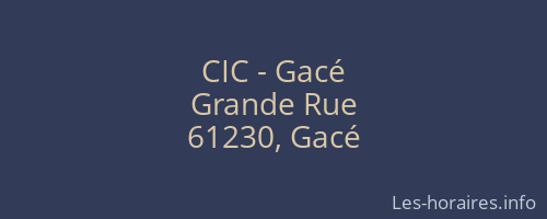 CIC - Gacé