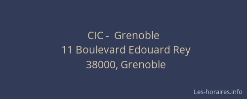 CIC -  Grenoble