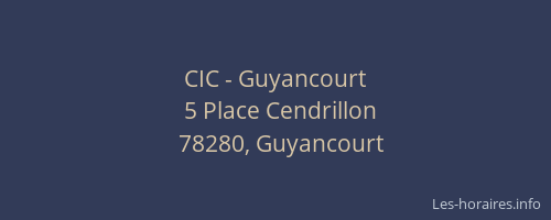 CIC - Guyancourt