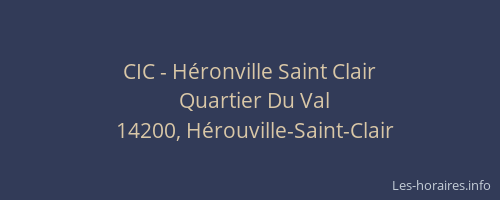 CIC - H&eacute;ronville Saint Clair