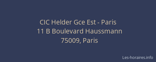 CIC Helder Gce Est - Paris