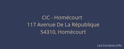 CIC - Homécourt