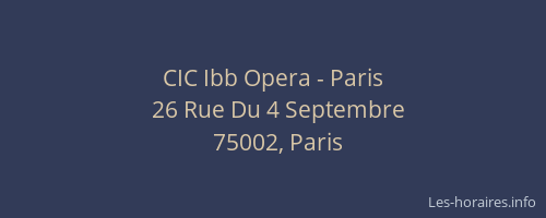 CIC Ibb Opera - Paris