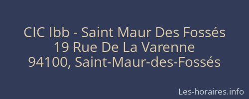 CIC Ibb - Saint Maur Des Fossés