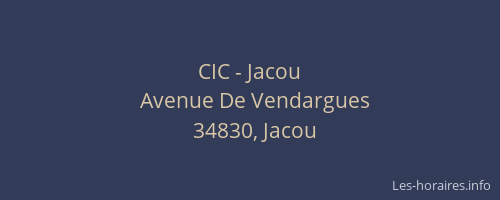 CIC - Jacou