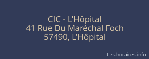 CIC - L'Hôpital