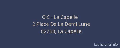 CIC - La Capelle