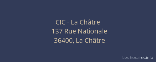 CIC - La Ch&acirc;tre