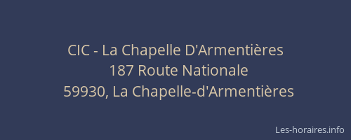 CIC - La Chapelle D'Armentières