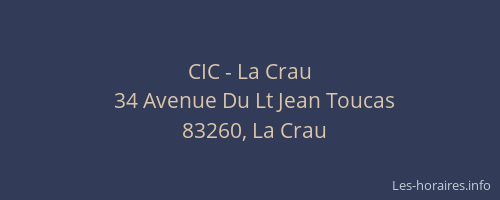 CIC - La Crau