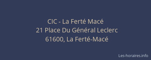 CIC - La Fert&eacute; Mac&eacute;