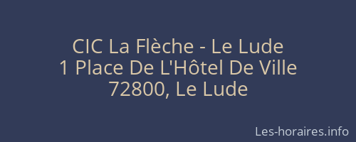 CIC La Flèche - Le Lude
