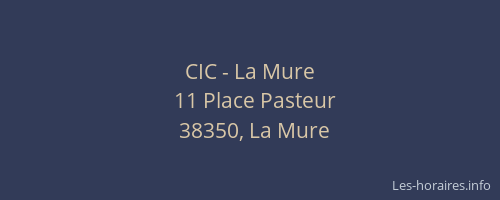 CIC - La Mure