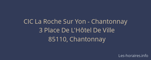 CIC La Roche Sur Yon - Chantonnay