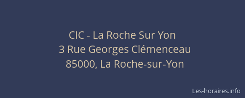 CIC - La Roche Sur Yon