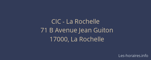 CIC - La Rochelle