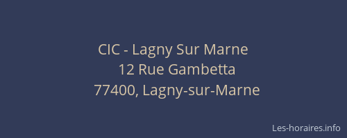 CIC - Lagny Sur Marne
