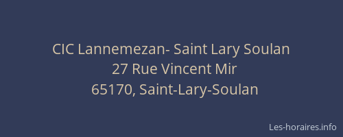 CIC Lannemezan- Saint Lary Soulan