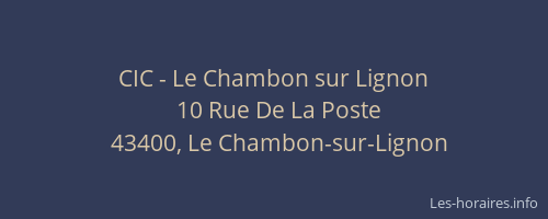 CIC - Le Chambon sur Lignon