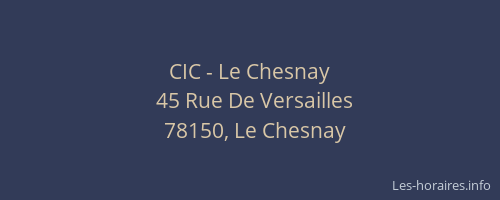 CIC - Le Chesnay