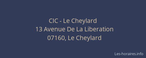 CIC - Le Cheylard