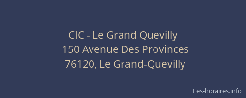 CIC - Le Grand Quevilly
