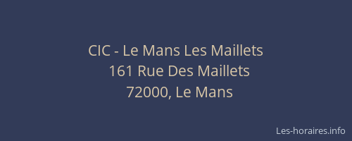 CIC - Le Mans Les Maillets