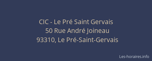 CIC - Le Pré Saint Gervais