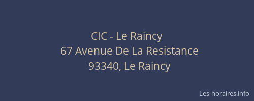 CIC - Le Raincy