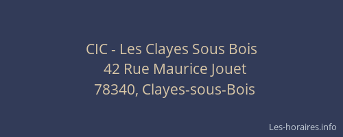 CIC - Les Clayes Sous Bois