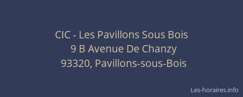 CIC - Les Pavillons Sous Bois