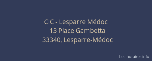 CIC - Lesparre M&eacute;doc