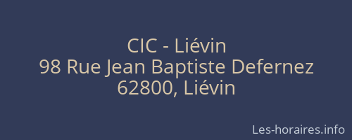 CIC - Liévin
