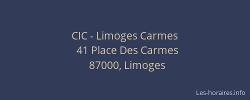 CIC - Limoges Carmes