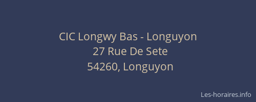 CIC Longwy Bas - Longuyon