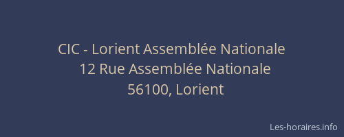 CIC - Lorient Assemblée Nationale