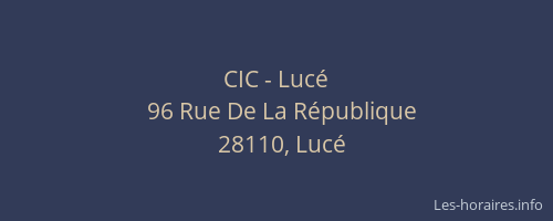 CIC - Lucé