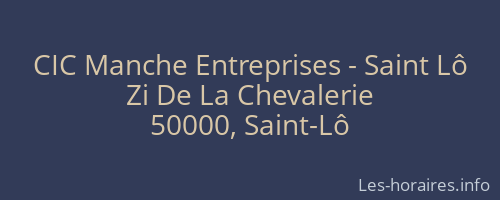 CIC Manche Entreprises - Saint Lô