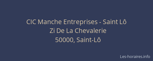 CIC Manche Entreprises - Saint Lô