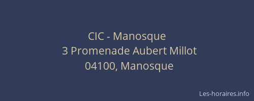 CIC - Manosque